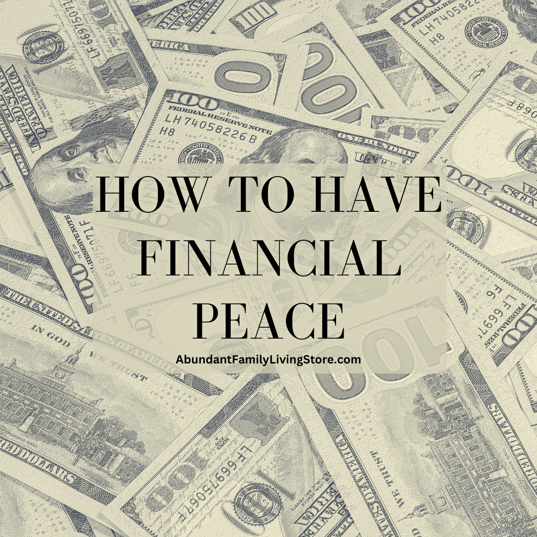 Blog Post Image, Paper Money with Text:  How to Have Financial Peace